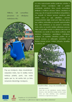 Ieskaties Balvu novada administrācijas Attīstības plānošanas nodaļas projektu vadītājas Santas Šmites veidotajā materiālā, balstoties uz iegūtajām zināšanām pieredzes apmaiņas pasākumā