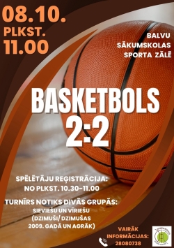 8. oktobrī aicinām uz turnīru "BASKETBOLS 2:2" Balvu sākumskolas sporta zālē