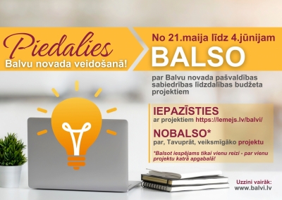 Esi aktīvs un balso par Balvu novada pašvaldības sabiedrības līdzdalības budžeta projektiem!