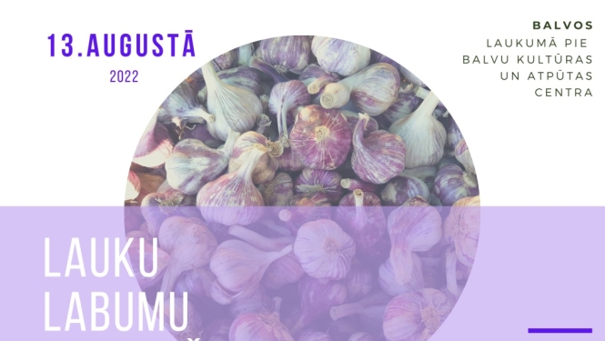 13.augustā Balvos notiks Lauku labumu tirdziņš