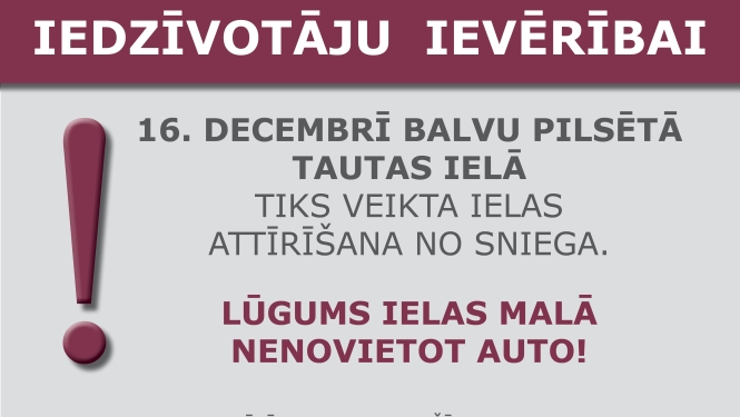 16.decembrī Balvos, Tautas ielā, tiks veikta ielas attīrīšana no sniega