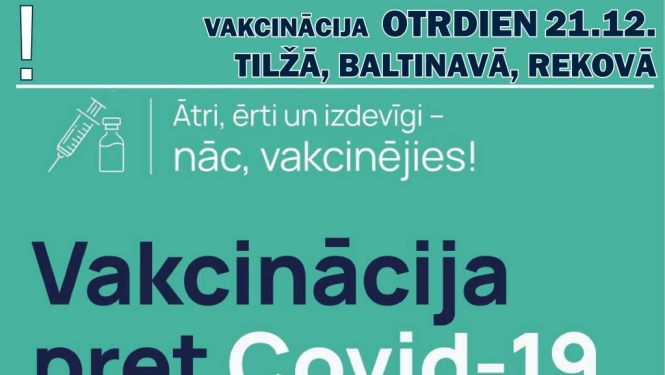Vakcinācija 21.12. TILŽĀ, BALTINAVĀ, REKOVĀ
