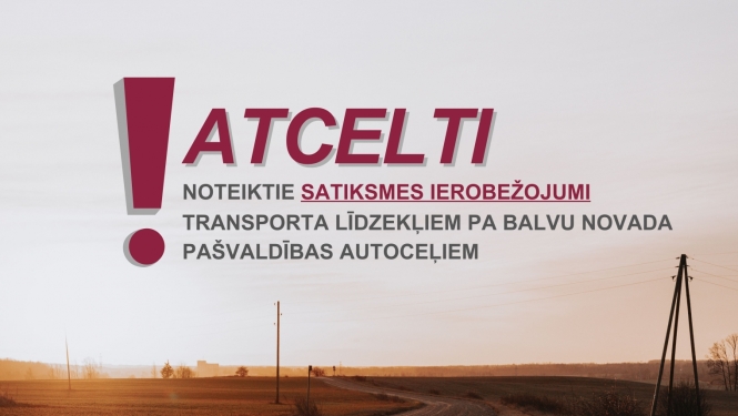 Par transportlīdzekļu masas ierobežošanas atcelšanu uz Balvu novada pašvaldības autoceļiem