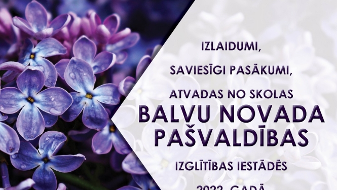 Informācija par izlaidumiem/ atvadām no skolām Balvu novada izglītības iestādēs
