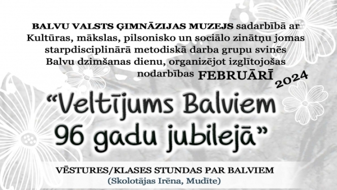 Notiks atklātā vēstures stunda “Balvu pilsētas vadītāji - mūsu skolas absolventi”
