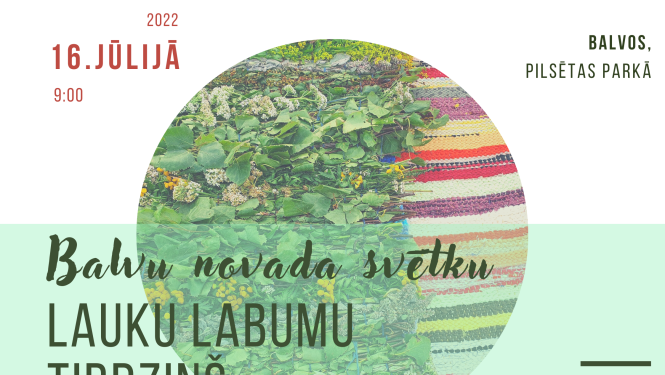 16. jūlijā Lauku labumu tirdziņš Balvu pilsētas parkā