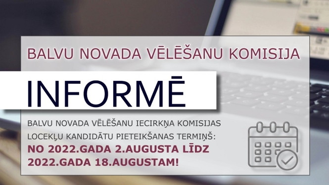 Balvu novada Vēlēšanu komisijas paziņojums par iecirkņu komisiju izveidošanu 2022.gada 1.oktobra 14.Saeimas vēlēšanām