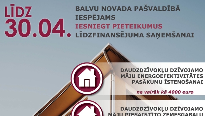 Līdz 30.aprīlim var pieteikties pašvaldības līdzfinansējumam daudzdzīvokļu dzīvojamo māju energoefektivitātes pasākumu veikšanai un piesaistīto zemesgabalu labiekārtošanai