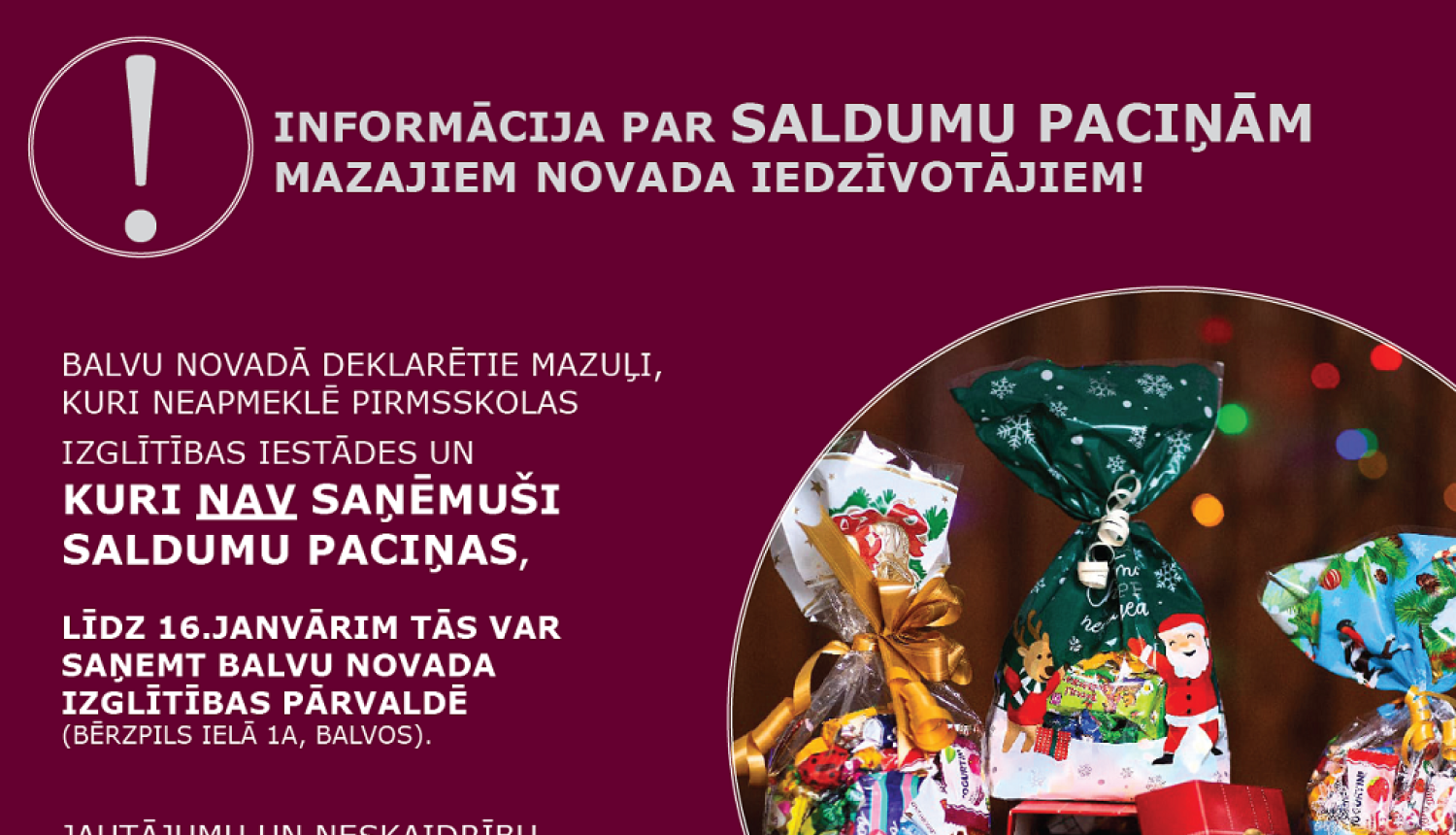 Informācija par saldumu paciņām mazajiem novada iedzīvotājiem!