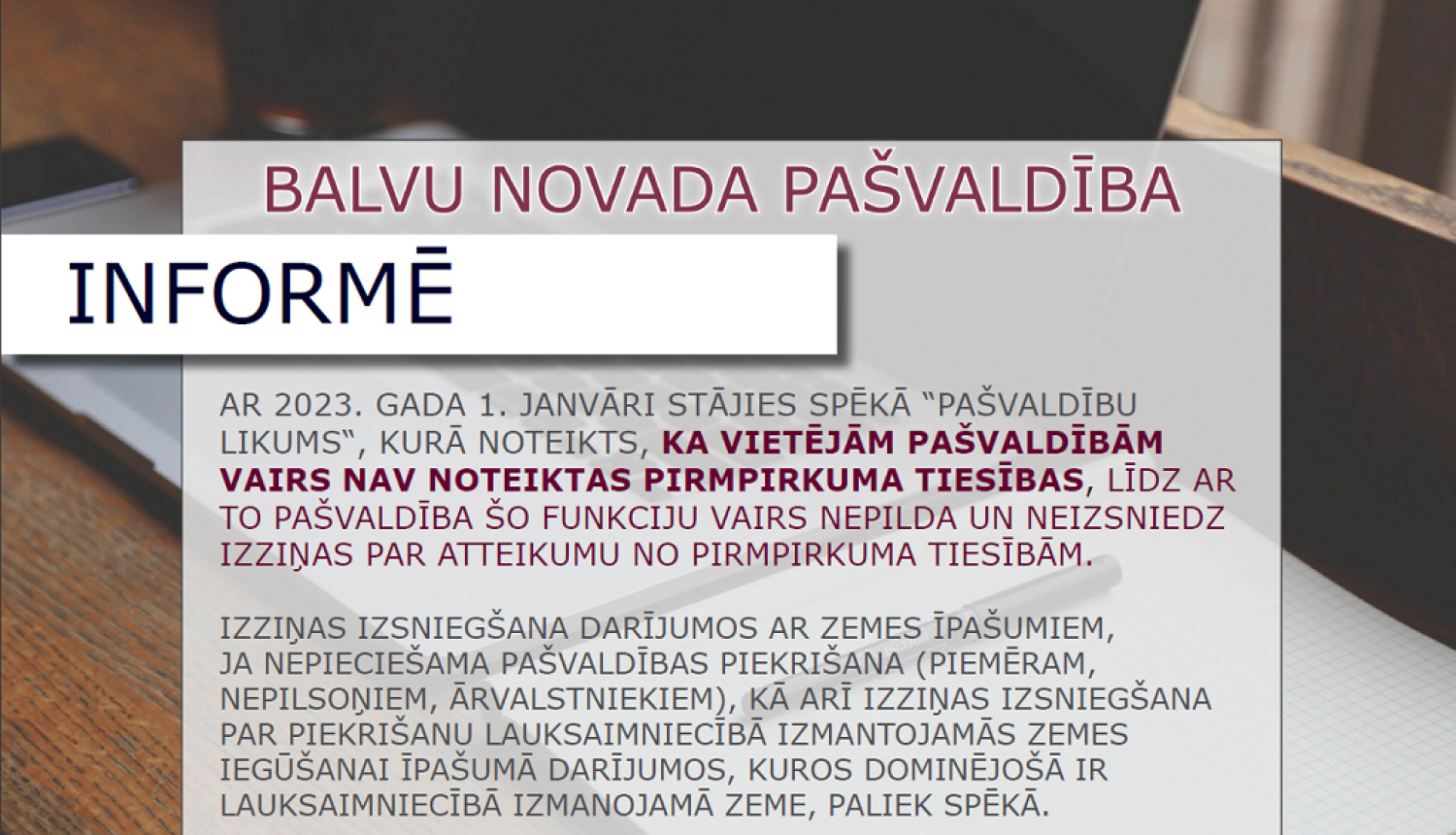 No 2023. gada 1. janvāra pašvaldība vairs neizsniedz izziņas par atteikumu no pirmpirkuma tiesībām