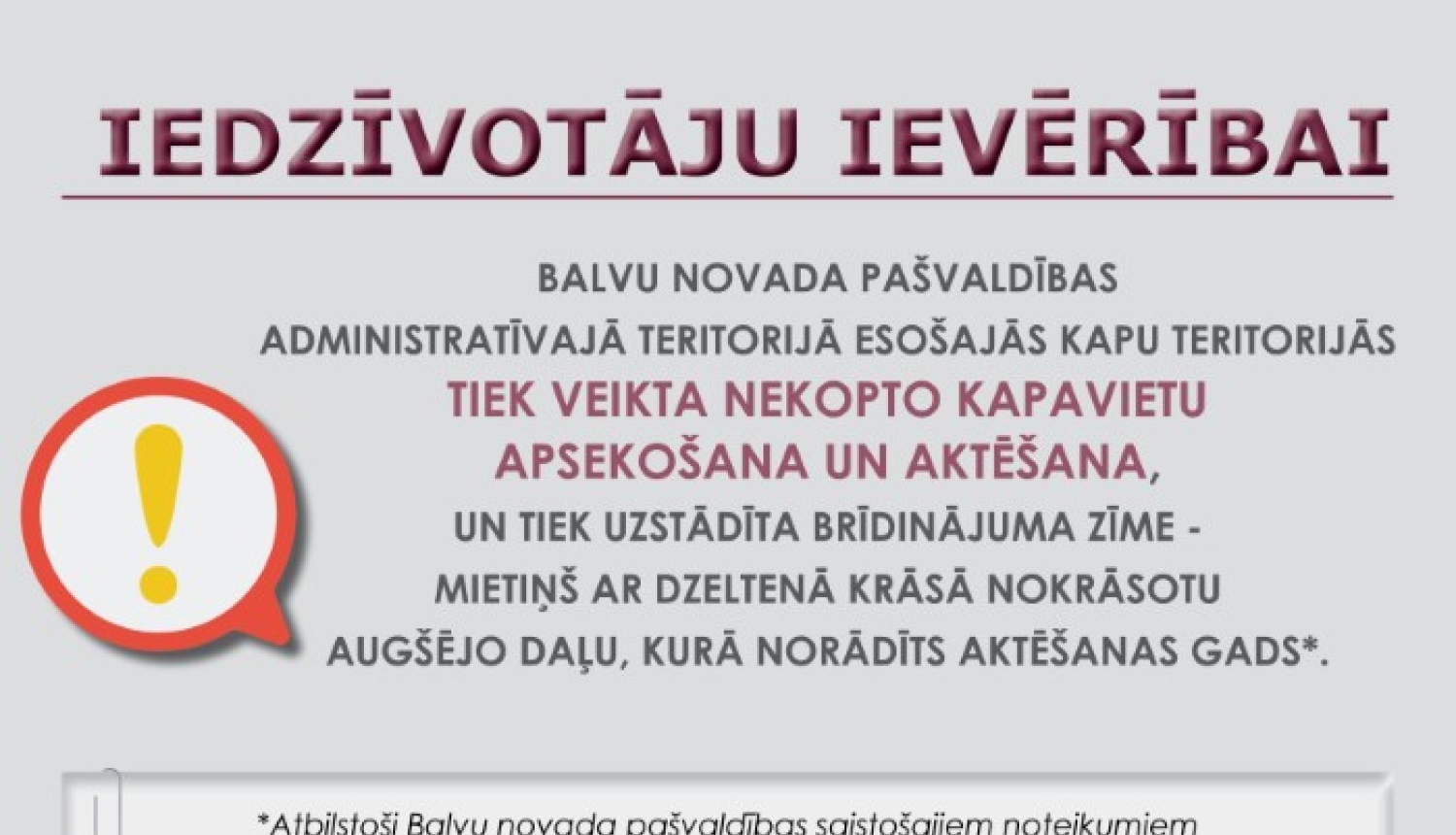 Iedzīvotāju ievērībai!