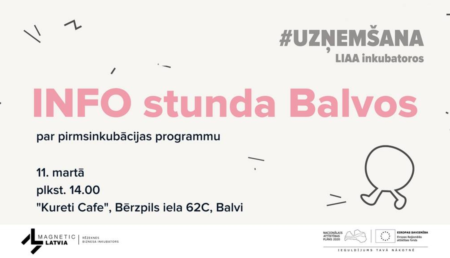 Aicinām uz info pasākumu Balvos par pirmsinkubācijas atbalstu