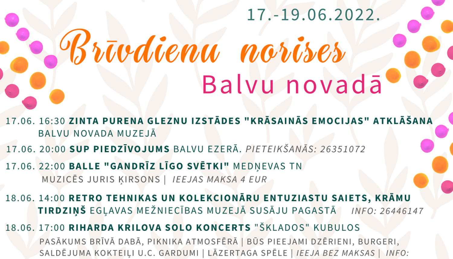Brīvdienu norises Balvu novadā 17. - 19.06.2022.