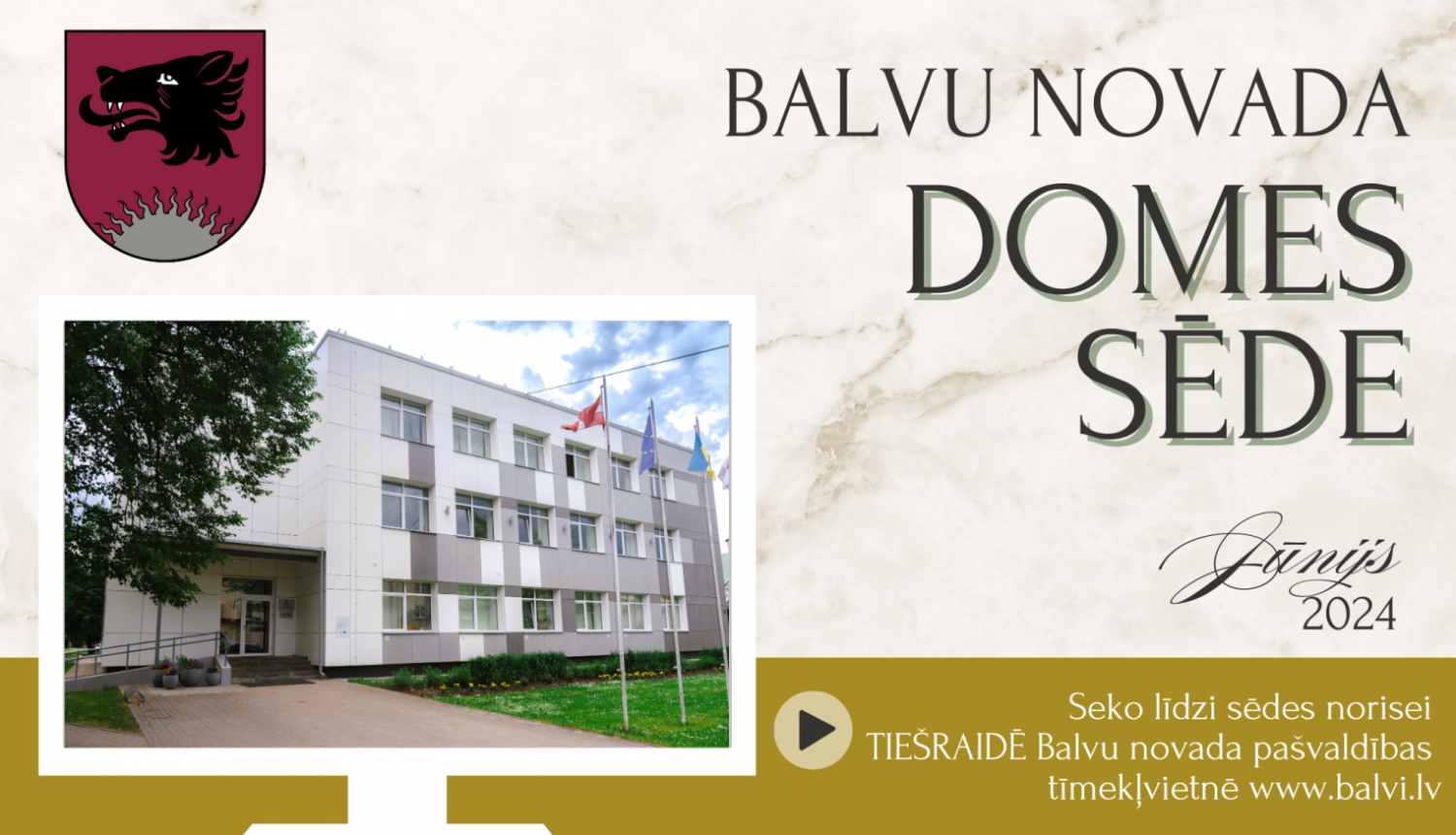 Balvu novada domes sēde 2024.gada 27.jūnijā plkst.09.00