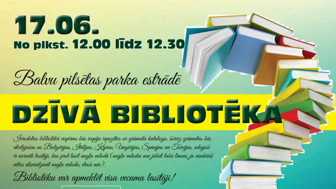 Dzīvā bibliotēka Balvu pilsētas parka estrādē 17.06.2023. laika posmā 12:00 – 12:30