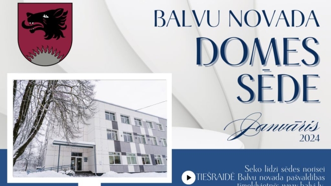 Balvu novada domes sēde 2024.gada 25.janvārī