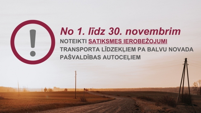 Par transportlīdzekļu satiksmes ierobežošanu uz Balvu novada pašvaldības autoceļiem 