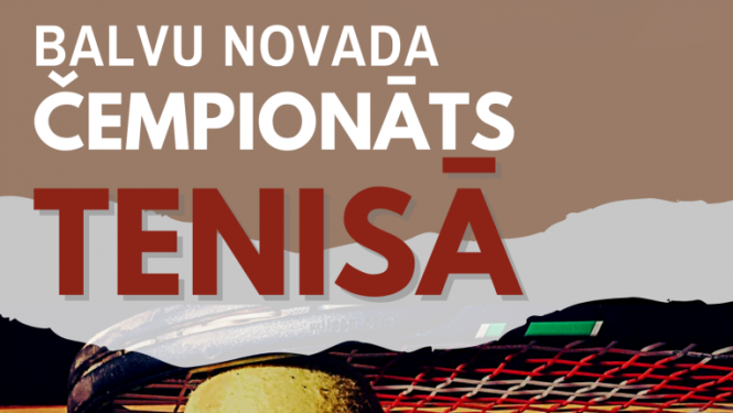 Aicina pieteikties dalībai Balvu novada čempionātā tenisā