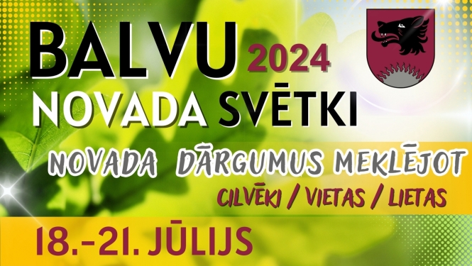 Balvu novada svētki | 2024