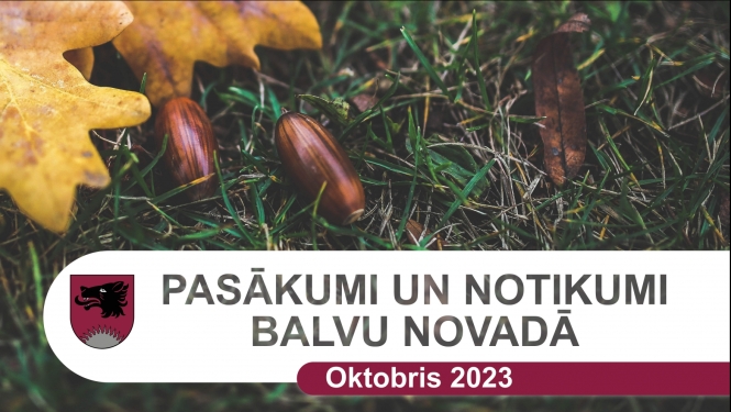 Balvu novada kultūras pasākumu plāns - 2023. gada oktobris