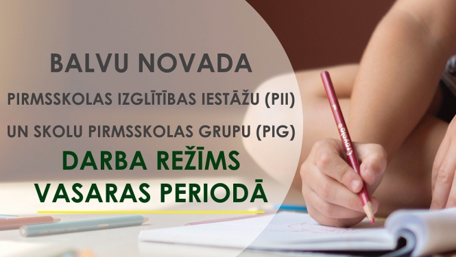 Pirmsskolas izglītības iestāžu pieejamība vasarā Balvu novadā
