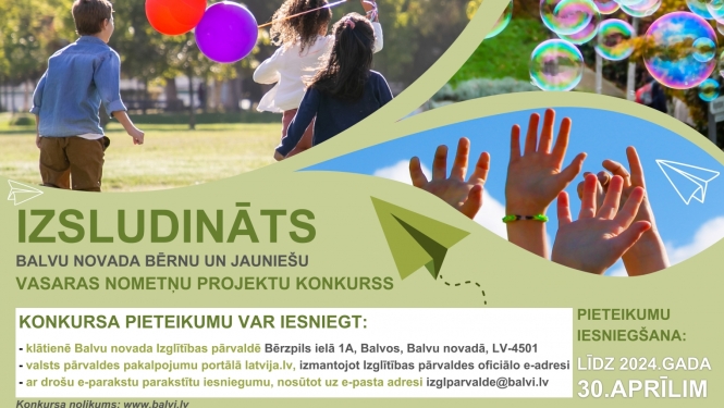 Balvu novada Izglītības pārvalde izsludina vasaras nometņu projektu konkursu