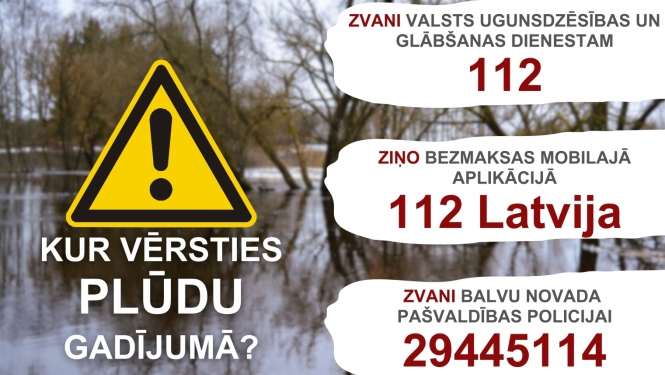 Esi informēts un nepakļauj sevi riskam - kā rīkoties plūdu gadījumā?