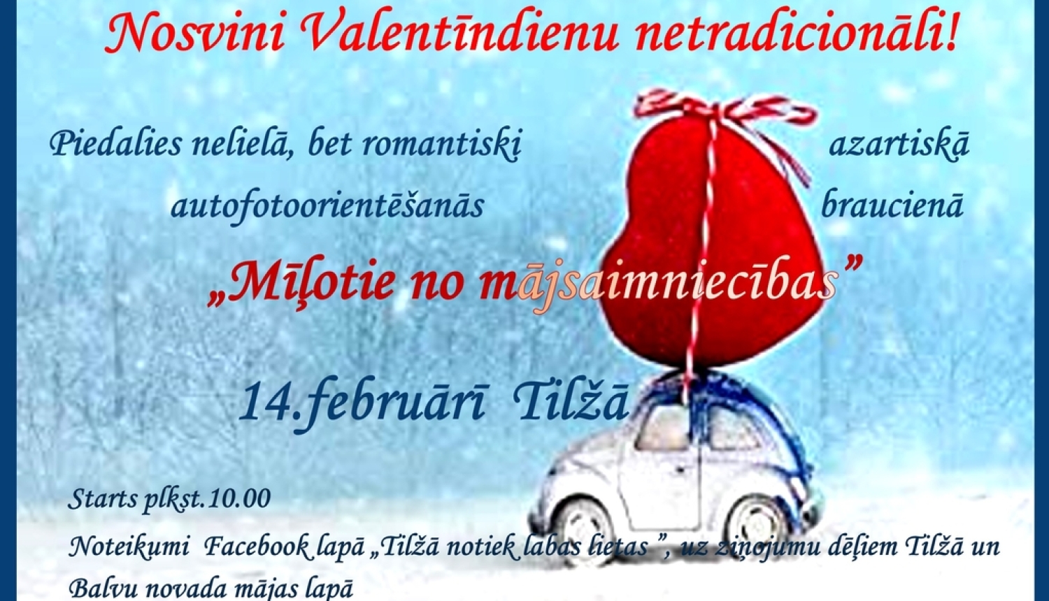 Nosvini Valentīndienu netradicionāli!