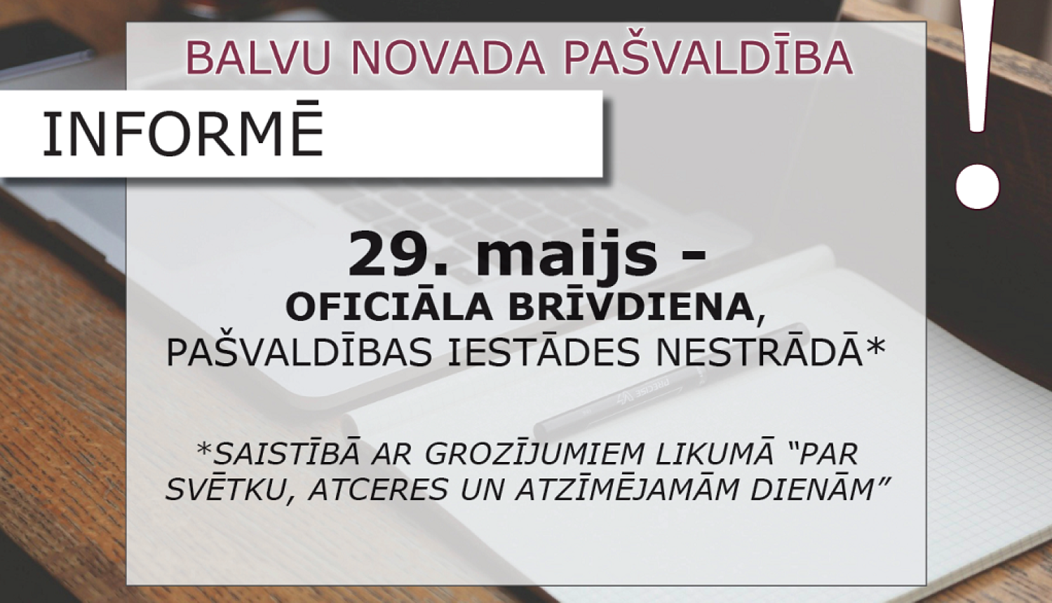 29. maijs noteikts par svētku dienu - brīvdienu!