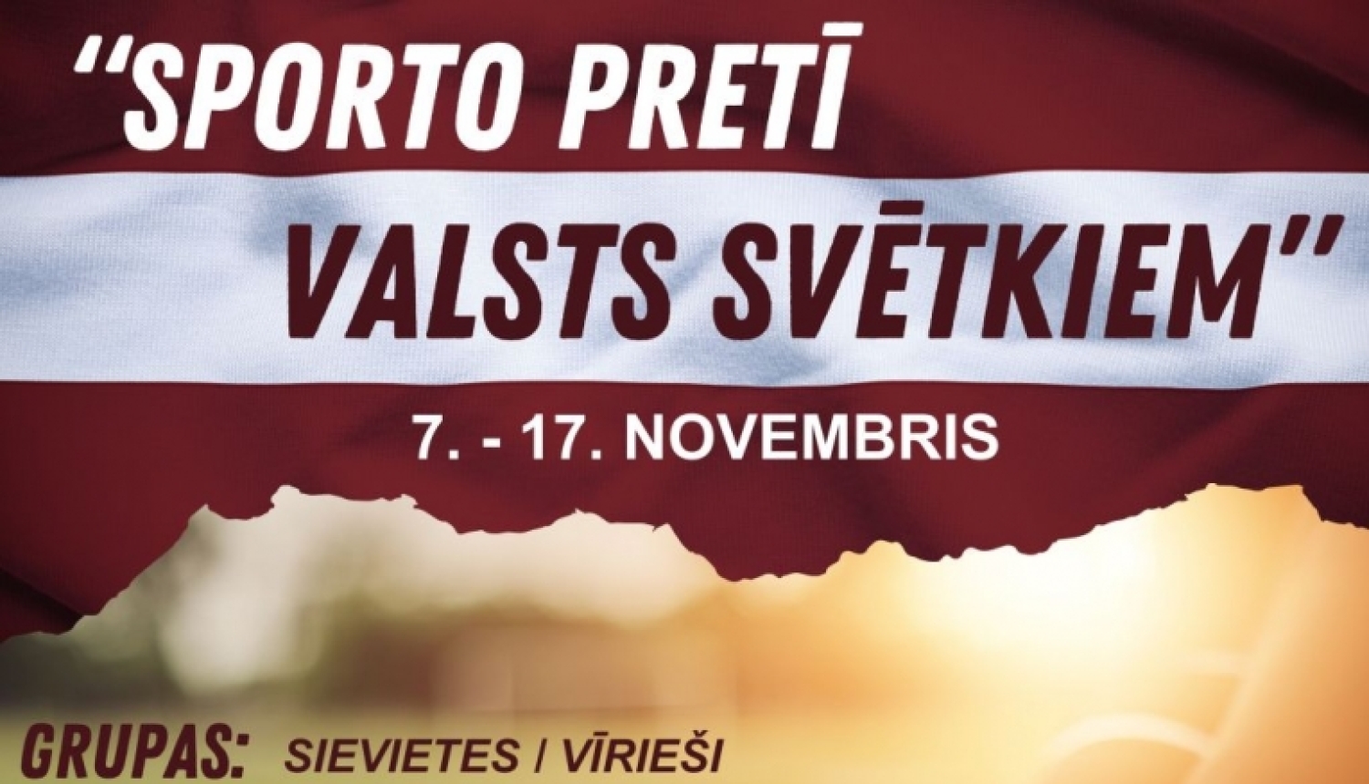 Sportiskas sacensības "Sporto pretī valsts svētkiem"