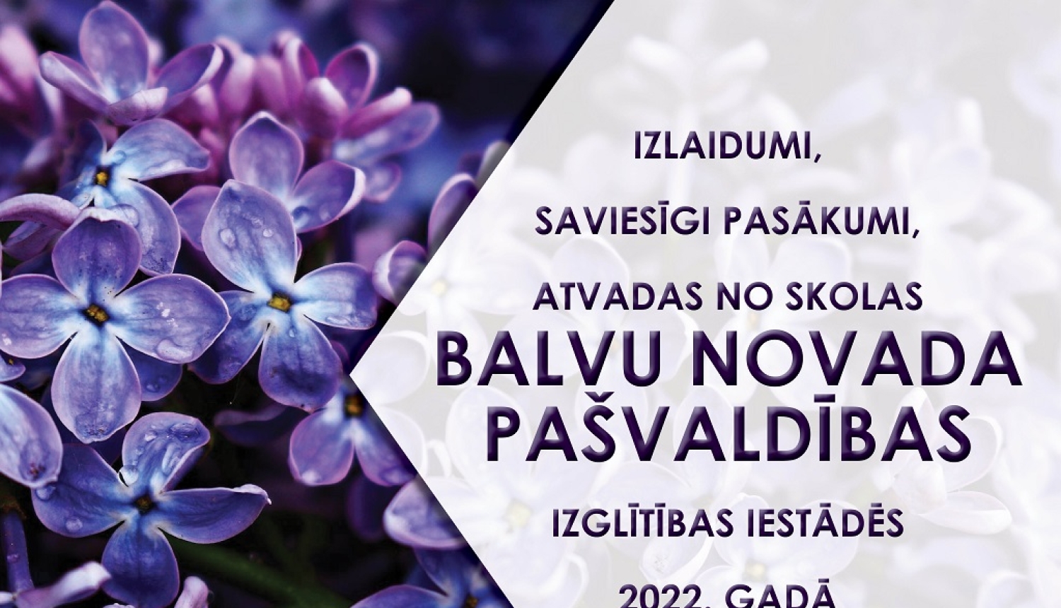Informācija par izlaidumiem/ atvadām no skolām Balvu novada izglītības iestādēs