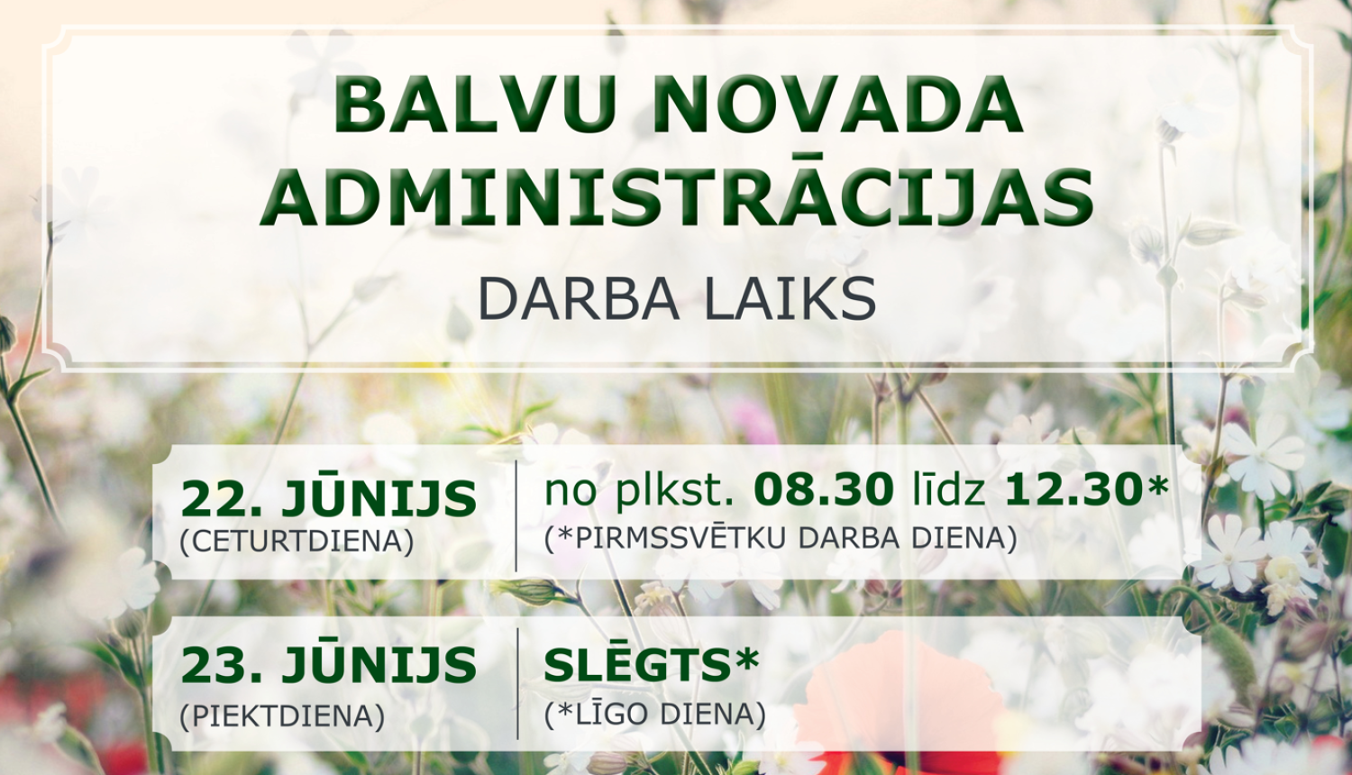 Līgo svētku laikā izmaiņas pašvaldības administrācijas darba laikā