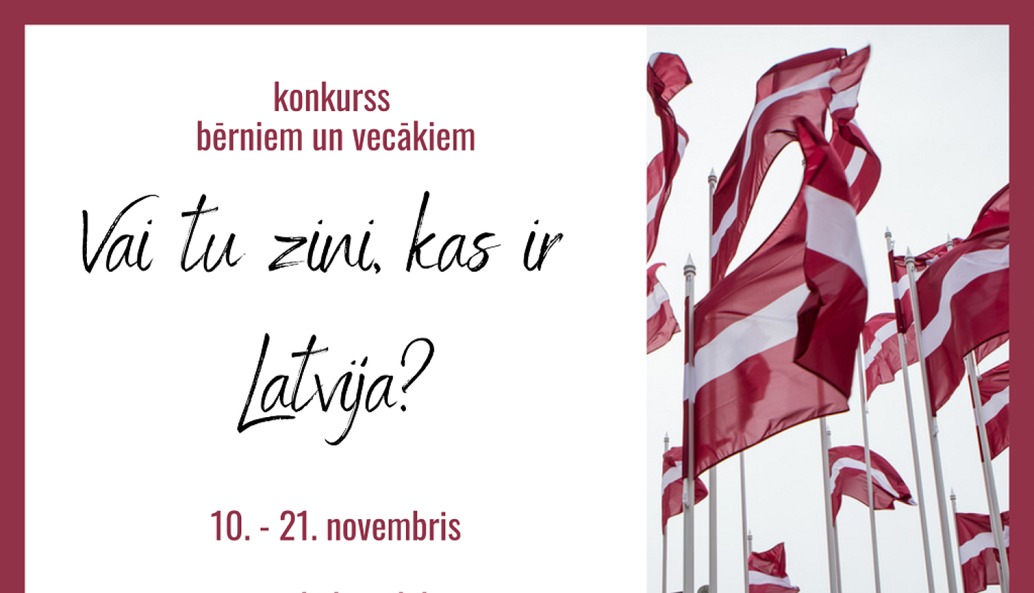 Konkurss “Vai tu zini, kas ir Latvija?