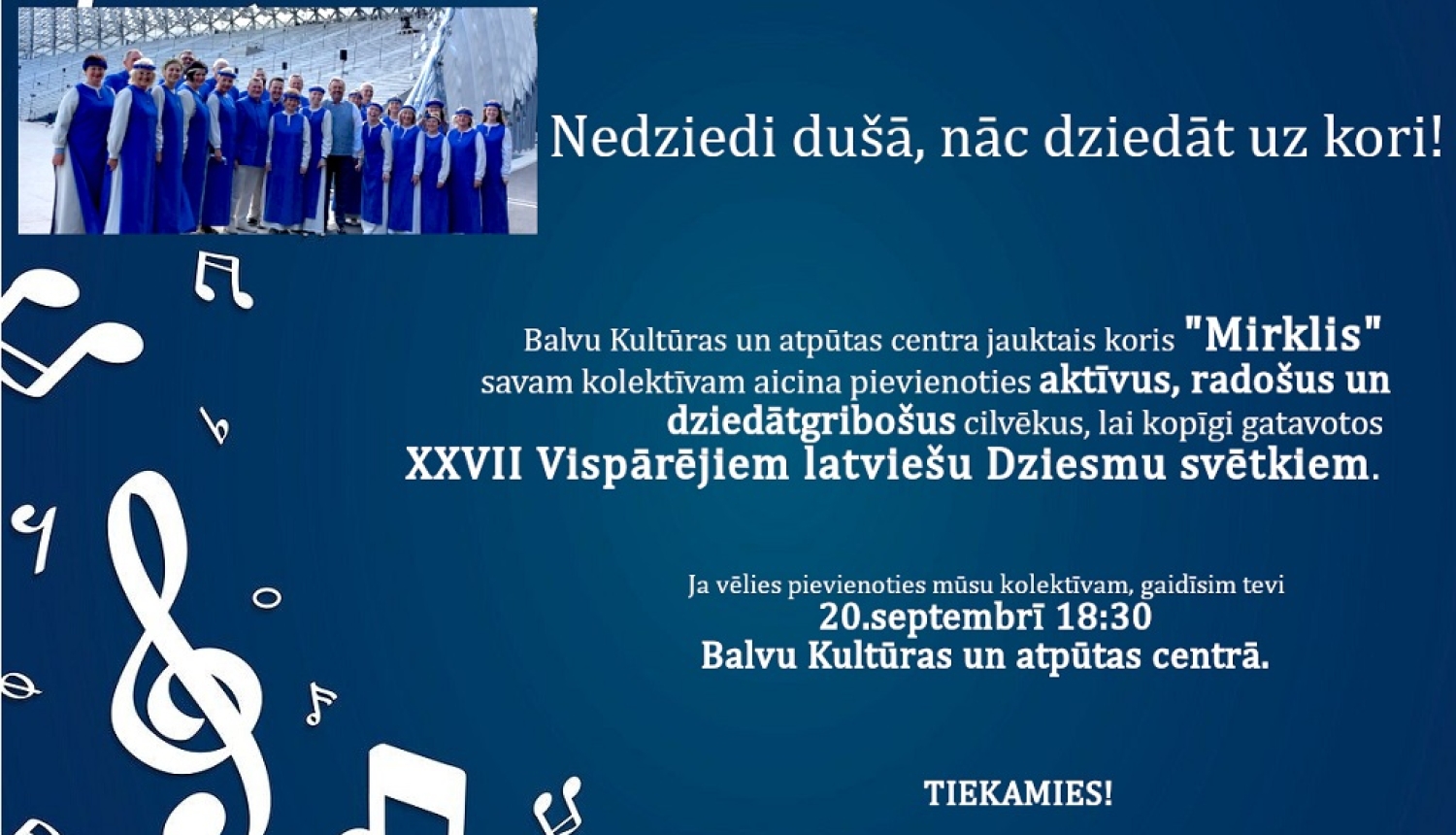 Jauktais koris “Mirklis” savā pulkā gaida jaunus dziedātājus