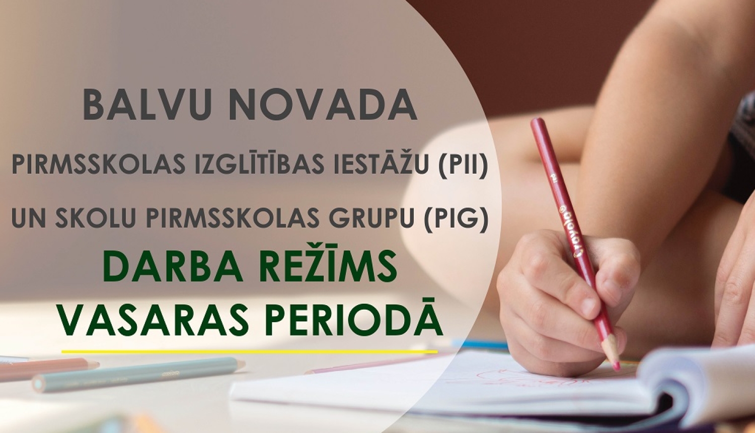 Pirmsskolas izglītības iestāžu pieejamība vasarā Balvu novadā